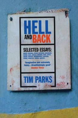 Cover for Tim Parks · Hell And Back (Paperback Book) (2011)