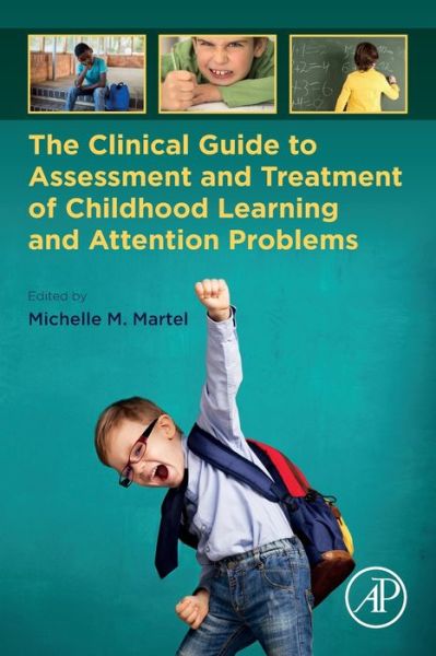 Cover for Michelle Martel · The Clinical Guide to Assessment and Treatment of Childhood Learning and Attention Problems (Paperback Book) (2020)