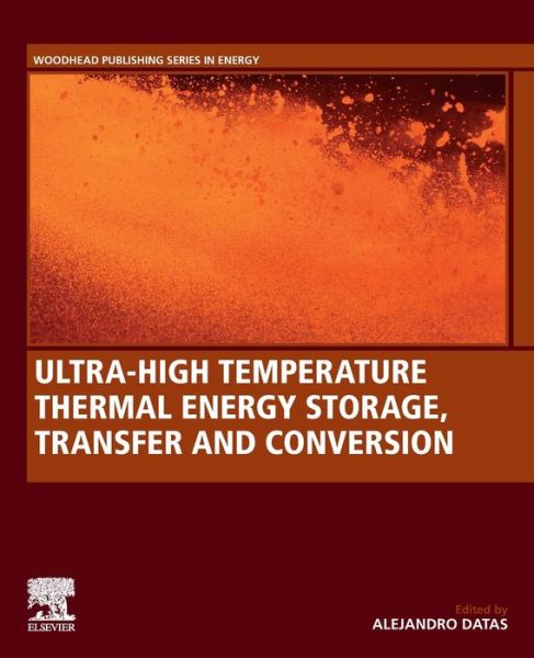 Cover for Ultra-High Temperature Thermal Energy Storage, Transfer and Conversion - Woodhead Publishing Series in Energy (Paperback Book) (2020)