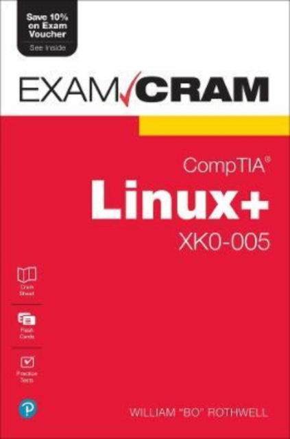 Cover for William Rothwell · CompTIA Linux+ XK0-005 Exam Cram - Exam Cram (Paperback Book) (2022)