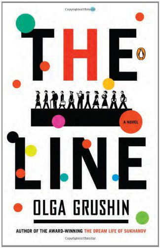 Cover for Olga Grushin · The Line: a Novel (Paperback Book) [Reprint edition] (2011)