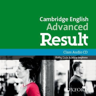 Cover for Gude · Cambridge English: Advanced Result: Class Audio CDs - Cambridge English: Advanced Result (Audiobook (CD)) (2014)