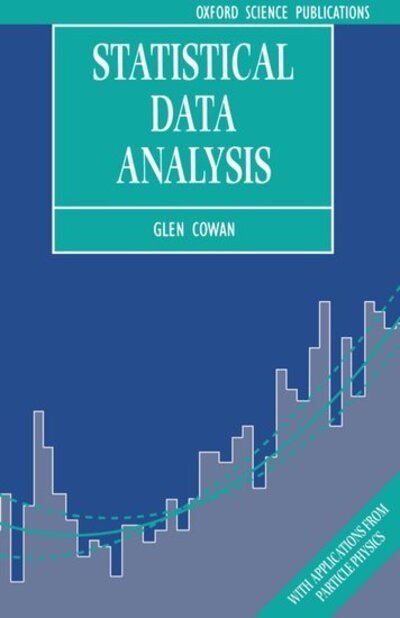 Cover for Cowan, Glen (, Royal Holloway College, University of London) · Statistical Data Analysis (Paperback Book) (1998)