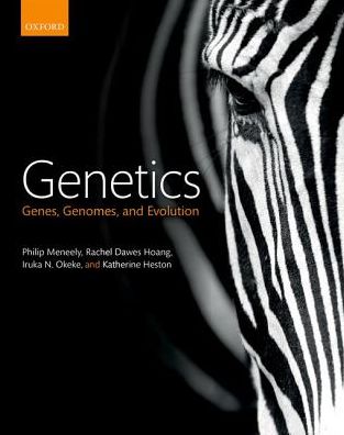 Meneely, Philip (Professor of Biology, Professor of Biology, Haverford College, PA) · Genetics: Genes, genomes, and evolution (Paperback Book) (2017)