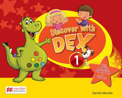 Cover for Sandie Mourao · Discover with Dex Level 1 Pupil's Book International Pack (Book) (2016)