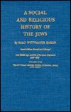 Cover for Salo Wittmayer Baron · A Social and Religious History of the Jews: Late Middle Ages and Era of European Expansion (1200–1650): The Ottoman Empire, Persia, Ethiopia, India, and China (Gebundenes Buch) (1983)