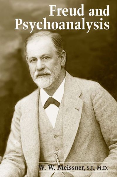 Cover for W. W. Meissner · Freud and Psychoanalysis - Gethsemani Studies in Psychological and Religious Anthropology (Paperback Book) [1st edition] (2000)