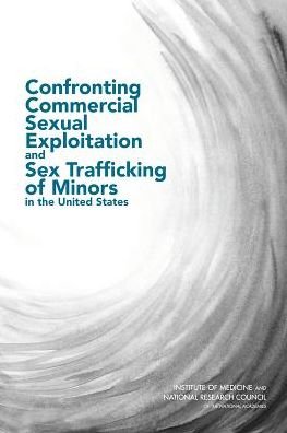 Cover for National Research Council · Confronting Commercial Sexual Exploitation and Sex Trafficking of Minors in the United States (Paperback Book) (2013)