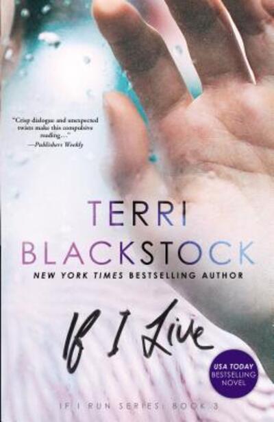 Cover for Terri Blackstock · If I Live - If I Run Series (Hardcover Book) (2018)