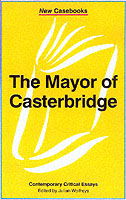 Cover for Julian Wolfreys · The Mayor of Casterbridge - New Casebooks (Paperback Book) (2017)