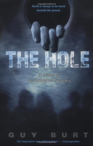 Cover for Guy Burt · The Hole (Pocketbok) [Reprint edition] (2002)