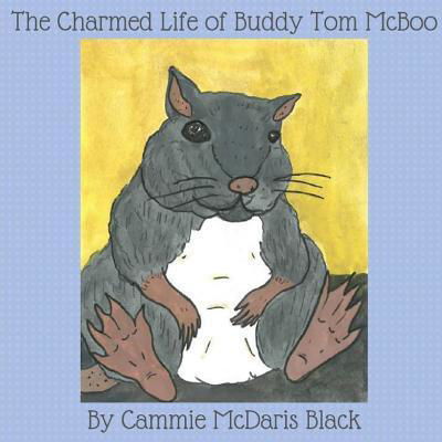 Cover for Cammie McDaris Black · The Charmed Life of Buddy Tom McBoo (Pocketbok) (2019)