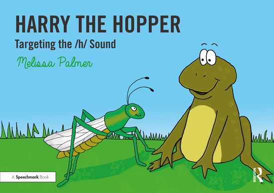 Cover for Melissa Palmer · Harry the Hopper: Targeting the h Sound - Speech Bubbles 2 (Paperback Book) (2021)