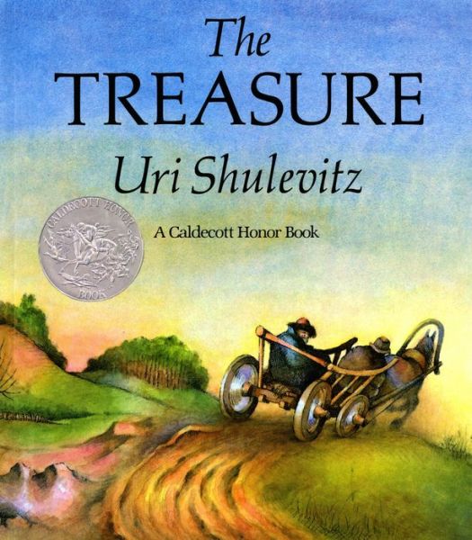 Cover for Uri Shulevitz · The Treasure: (Caldecott Honor Book) (Paperback Book) [Reprint edition] (1986)