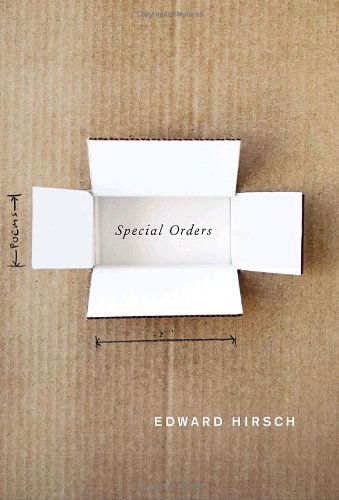 Cover for Edward Hirsch · Special Orders: Poems (Paperback Book) (2010)