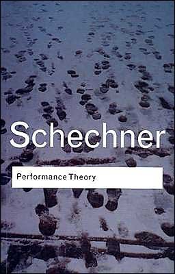 Cover for Richard Schechner · Performance Theory - Routledge Classics (Paperback Book) (2003)