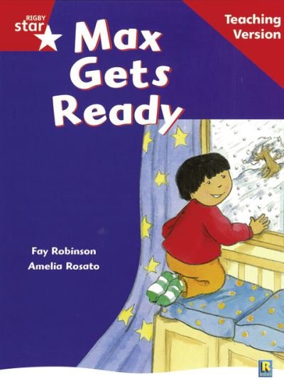 Cover for Rigby Star Guided Reading Red Level: Max Gets Ready Teaching Version - RIGBY STAR (Paperback Bog) (2007)