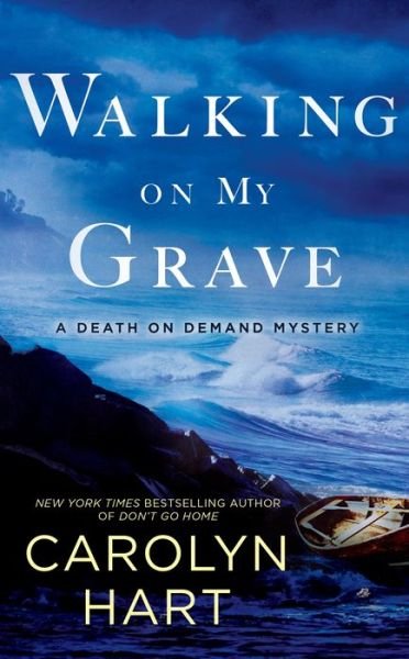 Cover for Carolyn Hart · Walking On My Grave: A Death on Demand Mystery (Paperback Book) (2018)