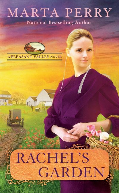 Cover for Marta Perry · Rachel's Garden - Pleasant Valley (Paperback Book) (2018)