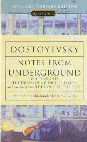 Notes from Underground, White Nights, The Dream of a Ridiculous Man and House of the Dead - Fyodor Dostoyevsky - Livros - Penguin Putnam Inc - 9780451529558 - 2 de novembro de 2004