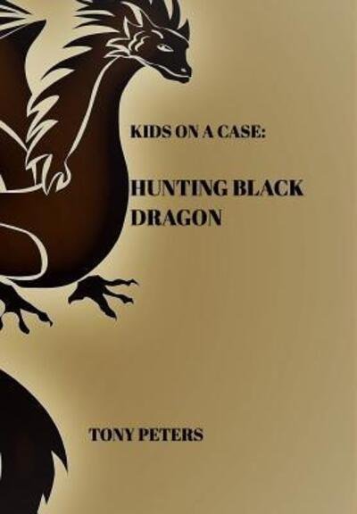 Cover for Tony Peters · Kids on a Case (Inbunden Bok) (2018)