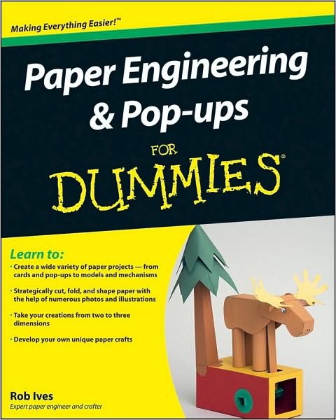 Cover for Rob Ives · Paper Engineering and Pop-ups For Dummies (Pocketbok) (2009)