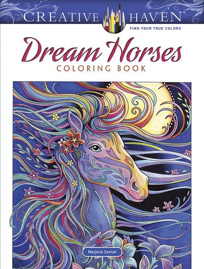 Creative Haven Dream Horses Coloring Book - Creative Haven - Marjorie Sarnat - Livros - Dover Publications Inc. - 9780486828558 - 22 de fevereiro de 2019