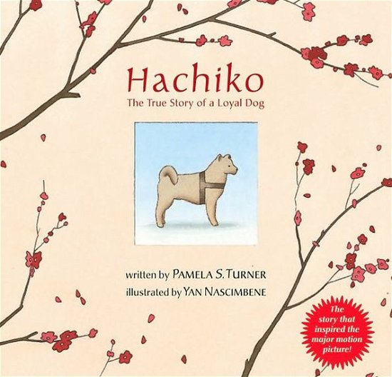 Cover for Pamela S. Turner · Hachiko: The True Story of a Loyal Dog (Paperback Book) (2009)