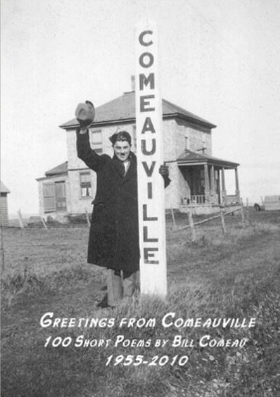 Cover for Bill Comeau · Greetings from Comeauville (Book) (2010)