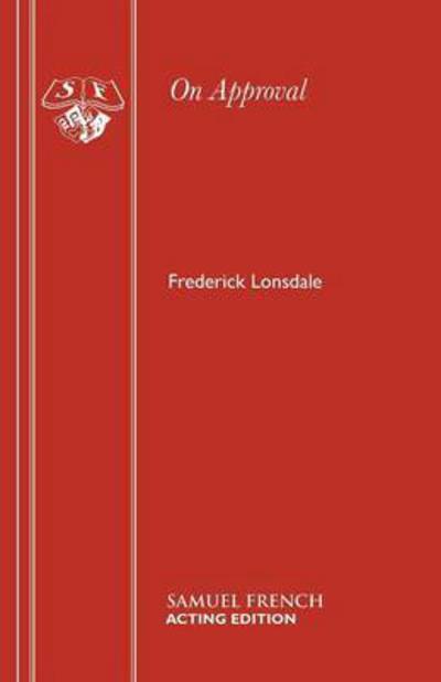 Cover for Frederick Lonsdale · On Approval (Paperback Book) (2015)
