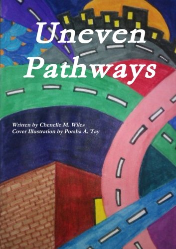Cover for Chenelle Wiles · Uneven Pathways (Paperback Book) (2012)