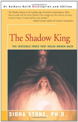 Cover for Sidra Stone · The Shadow King: The Invisible Force That Holds Women Back (Pocketbok) (2000)