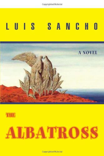 Cover for Luis Sancho · The Albatross (Paperback Book) (2007)