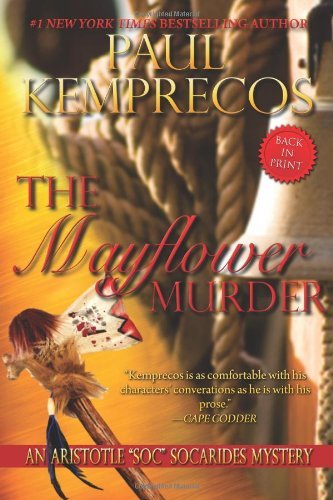 Cover for Paul Kemprecos · The Mayflower Murder (Aristotle &quot;Soc&quot; Socarides) (Volume 5) (Paperback Book) (2013)