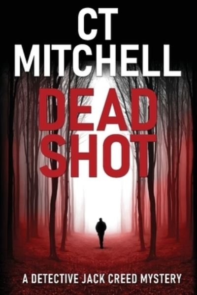 Cover for C T Mitchell · Dead Shot (Paperback Book) (2021)