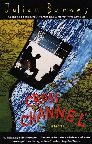 Cover for Julian Barnes · Cross Channel (Paperback Bog) [Reprint edition] (1997)