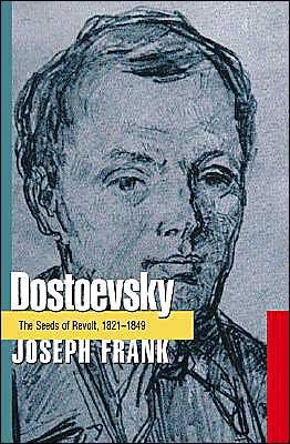 Cover for Joseph Frank · Dostoevsky: The Seeds of Revolt, 1821-1849 (Taschenbuch) (1979)