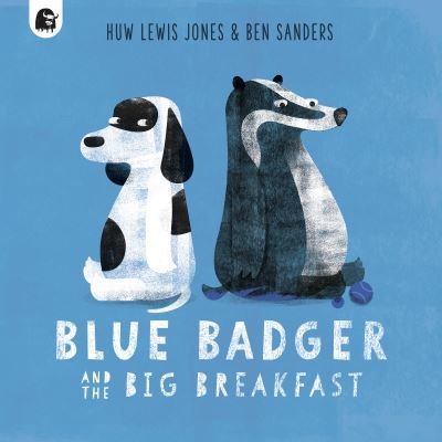 Cover for Huw Lewis Jones · Blue Badger and the Big Breakfast - Blue Badger (Paperback Book) (2022)