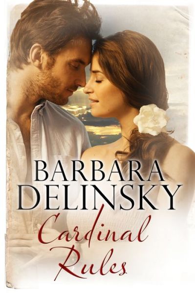 Cover for Barbara Delinsky · Cardinal Rules (Hardcover Book) [New edition] (2015)