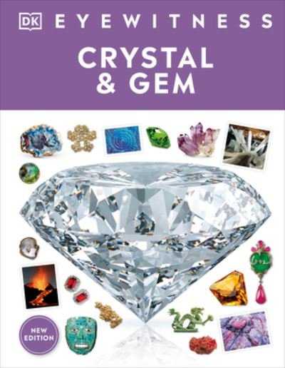 Cover for Dk · Eyewitness Crystal and Gem (Bok) (2023)