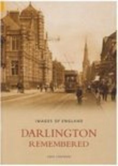 Cover for Vera Chapman · Darlington Remembered (Paperback Book) (2005)