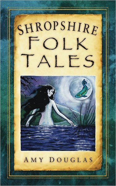 Cover for Amy Douglas · Shropshire Folk Tales (Taschenbuch) (2011)