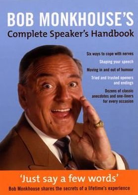 Cover for Bob Monkhouse · Bob Monkhouse's Complete Speaker's Handbook (Paperback Book) (2012)