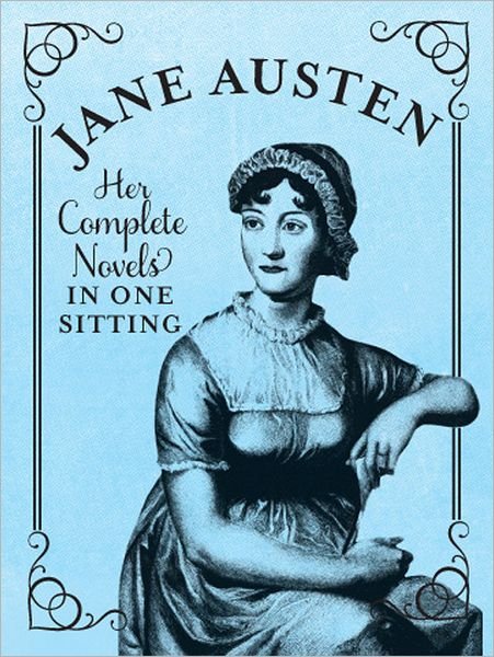 Cover for Kasius, Jennifer (Editorial Director) · Jane Austen: The Complete Novels in One Sitting (Inbunden Bok) (2012)