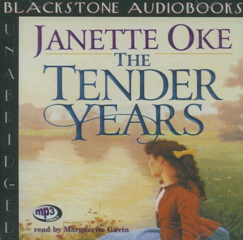 Cover for Janette Oke · The Tender Years (Prairie Legacy Series #1) (Audiobook (CD)) [Library edition] (2001)