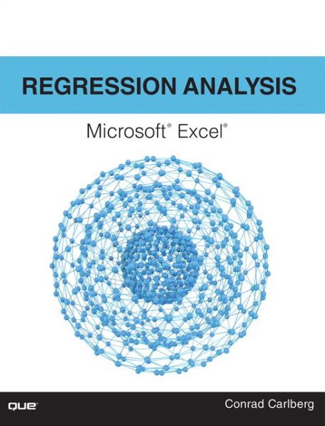 Cover for Conrad Carlberg · Regression Analysis Microsoft Excel (Paperback Book) (2016)
