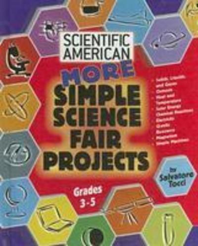 Cover for Bob Friedhoffer · More Simple Science Fair Projects - Scientific American Winning Science Fair Projects (Hardcover Book) (2006)