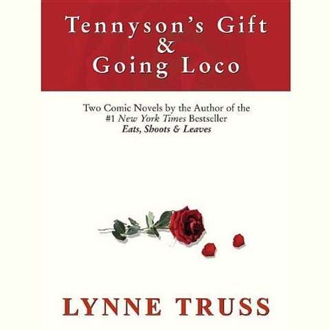 Cover for Lynne Truss · Tennyson's Gift &amp; Going Loco (John March Novel) (Audiobook (CD)) [Unabridged edition] (2005)