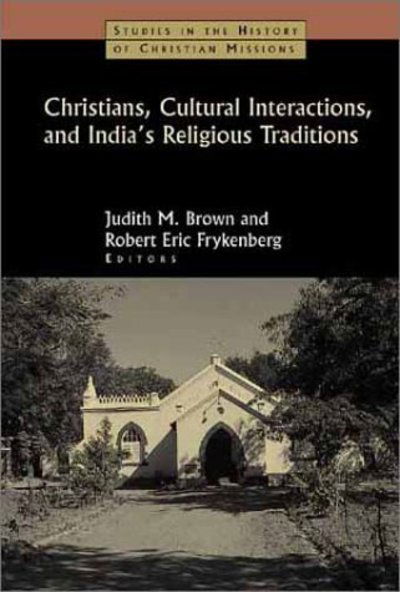 Cover for Judith M Brown · Christians, Cultural Interactions, and India's Religious Traditions (Pocketbok) (2002)