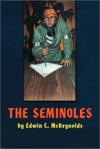 Cover for Edwin C. McReynolds · The Seminoles - The Civilization of the American Indian Series (Paperback Book) (1975)